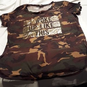 "I woke up like this" camo tshirt